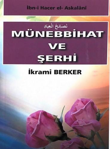 Münebbihat ve Şerhi - İbn-i Hacer El-Askalani - Teklif Yayınları