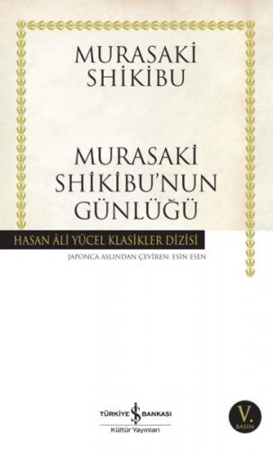 Murasaki Shikibu'nun Günlüğü - Murasaki Shikibu - İş Bankası Kültür Ya