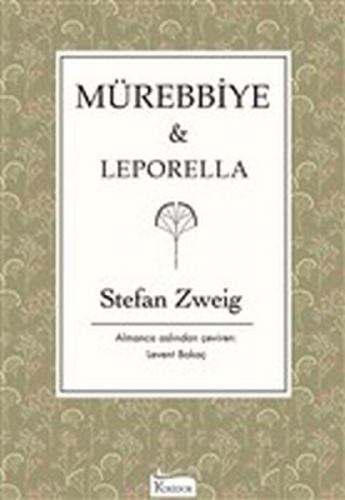 Mürebbiye - Leporella - Stefan Zweig - Koridor Yayıncılık