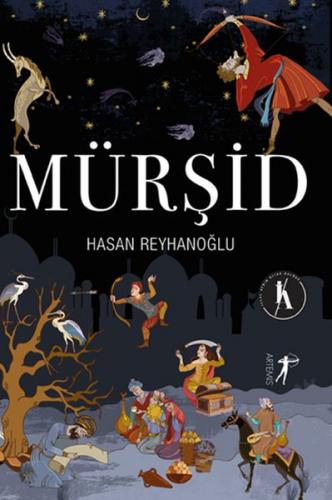 Mürşid - Hasan Reyhanoğlu - Artemis Yayınları