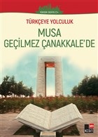 Musa Geçilmez Çanakkale'de (Yüksek Seviye C1) - Yakup Türkdil - Kesit 