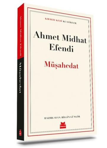 Müşahedat - Ahmet Midhat Efendi - Kırmızı Kedi Yayınevi