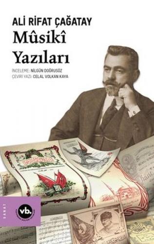 Musiki Yazıları - Ali Rıfat Çağatay - Vakıfbank Kültür Yayınları