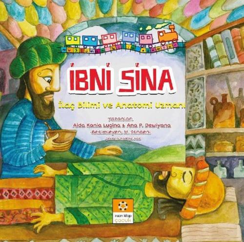 İbni Sina - Müslüman Bilim Adamları Serisi 1 - Aida Kania Lugina - İns