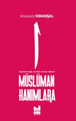 Müslüman Hanımlara - - Mgv Yayınları