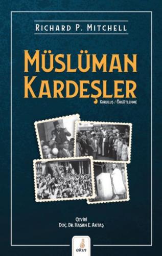 Müslüman Kardeşler - Richard P. Mitchell - Ekin Yayınevi