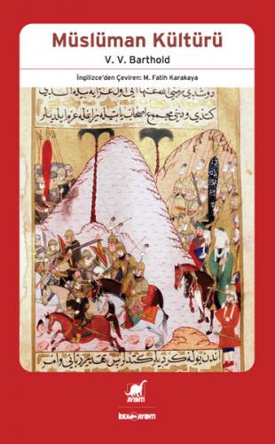 Müslüman Kültürü - V. V. Barthold - Ayrıntı Yayınları