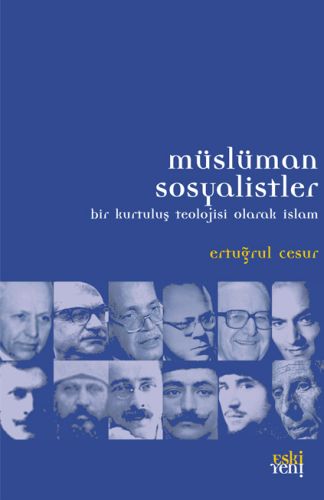 Müslüman Sosyalistler - Ertuğrul Cesur - Eski Yeni Yayınları