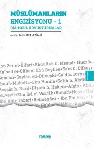 Müslümanların Engizisyonu 1 - Mehmet Azimli - Mana Yayınları