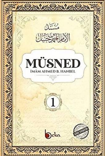 Müsned (1. Cilt- Arapça Metinli) (Ciltli) - İmam Ahmed B. Hanbel - Bek