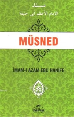 Müsned - İmam-ı Azam Ebu Hanife - Ravza Yayınları