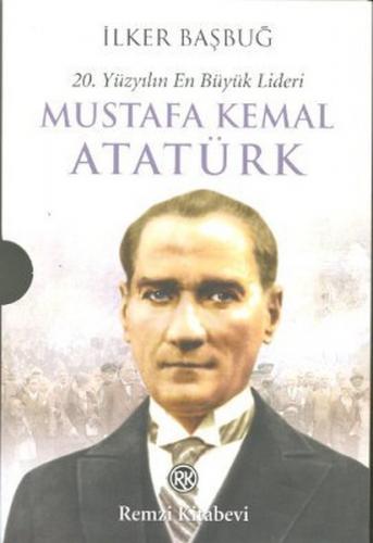 Mustafa Kemal Atatürk (2 Cilt) - İlker Başbuğ - Remzi Kitabevi