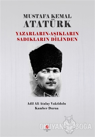Mustafa Kemal Atatürk - Ali Adil Atalay Vaktidolu - Can Yayınları (Ali