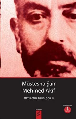 Müstesna Şair Mehmed Akif - Metin Önal Mengüşoğlu - Okur Kitaplığı