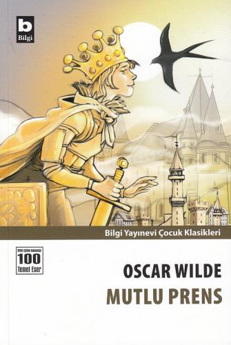 Mutlu Prens - Oscar Wilde - Bilgi Yayınevi