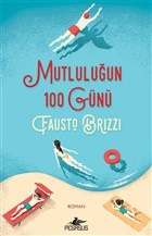 Mutluluğun 100 Günü - Fausto Brizzi - Pegasus Yayınları