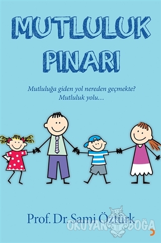 Mutluluk Pınarı - Sami Öztürk - Cinius Yayınları
