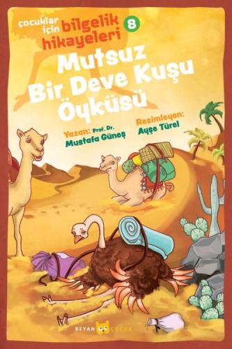 Mutsuz Bir Deve Kuşu Öyküsü - Mustafa Özkan - Beyan Yayınları
