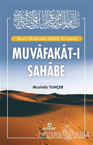 Muvafakat-ı Sahabe - Mustafa Tunçer - Ensar Neşriyat