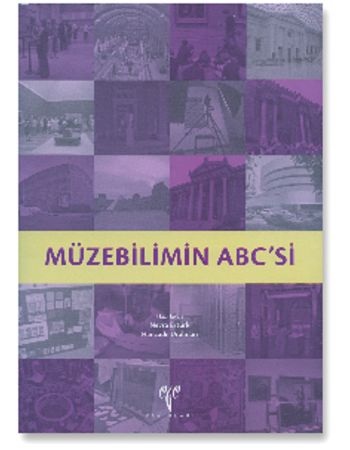 Müzebilimin ABC'si - Nevra Ertürk - Ege Yayınları