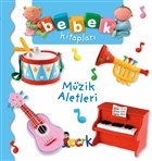Müzik Aletleri - Bebek Kitapları (Ciltli) - Nathalie Belineau - Bıcırı