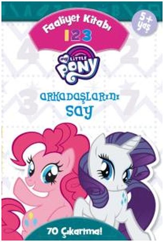 My Little Pony - Arkadaşlarını Say 1 2 3 Faaliyet Kitabı - Kolektif - 