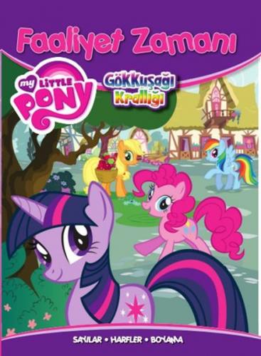 My Little Pony Faaliyet Zamanı: Gökkuşağı Krallığı - Kolektif - Doğan 