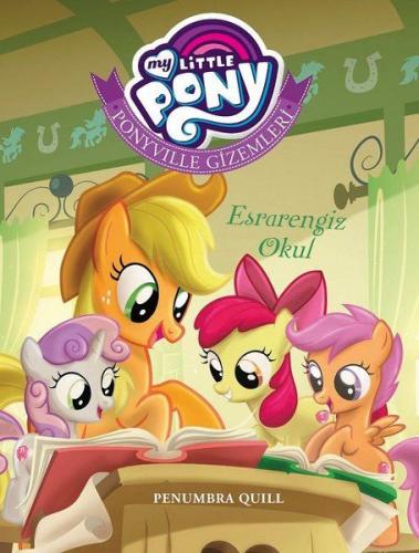 My Little Pony - Ponyville Gizemleri Esrarengiz Okul - Penumbra Quill 