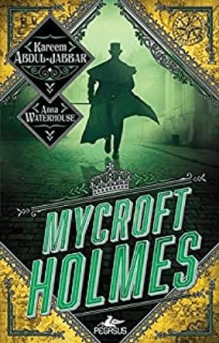 Mycroft Holmes - Anna Waterhouse - Pegasus Yayınları