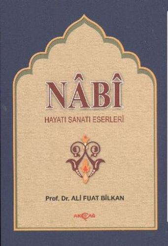 Nabi - Ali Fuat Bilkan - Akçağ Yayınları - Ders Kitapları