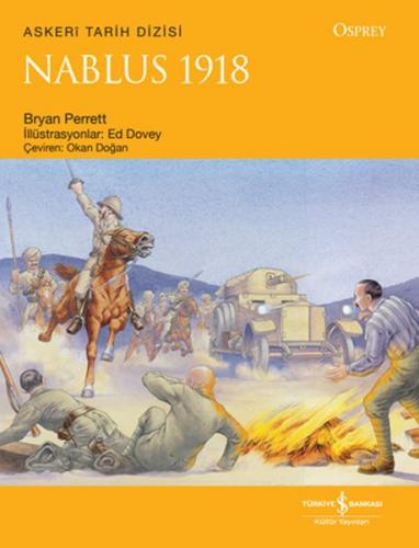 Nablus 1918 - Bryan Perrett - İş Bankası Kültür Yayınları