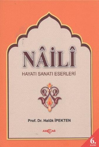 Naili - Haluk İpekten - Akçağ Yayınları - Ders Kitapları