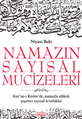 Namazın Sayısal Mucizeleri - Niyazi Beki - Zafer Yayınları