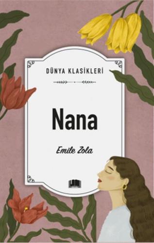 Nana - Emile Zola - Ema Klasik
