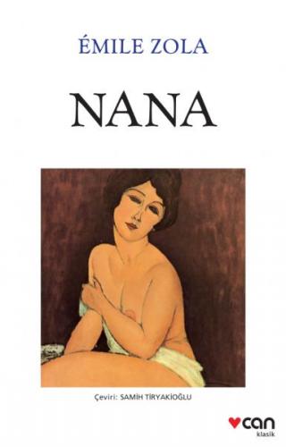 Nana (Beyaz Kapak) - Emile Zola - Can Yayınları