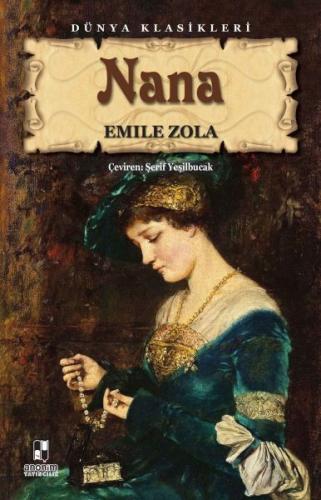 Nana - Emile Zola - Anonim Yayınları