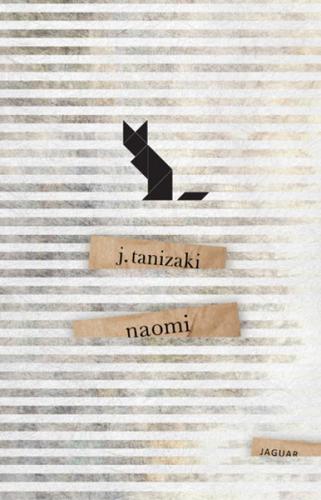 Naomi - Cuniciro Tanizaki - Jaguar Kitap