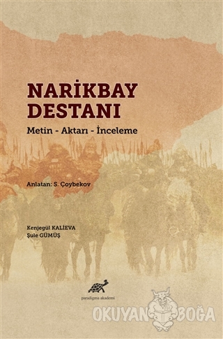 Narikbay Destanı - Kenjegül Kalieva - Paradigma Akademi Yayınları