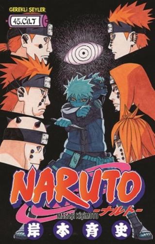 Naruto 45.Cilt - Masaşi Kişimoto - Gerekli Şeyler Yayıncılık
