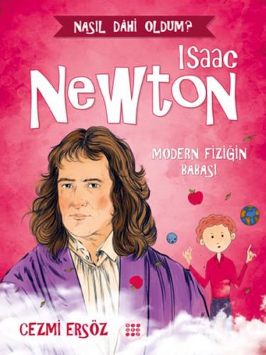 Nasıl Dahi Oldum? - Isaac Newton - Modern Fiziğin Babası - Cezmi Ersöz