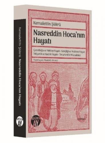 Nasreddin Hoca'nın Hayatı - Kemalettin Şükrü - Büyüyen Ay Yayınları