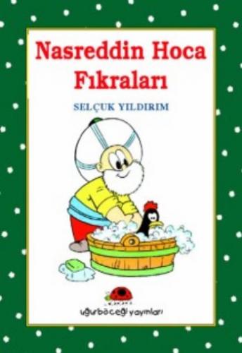 Nasreddin Hoca Fıkraları - Kolektif - Uğurböceği Yayınları