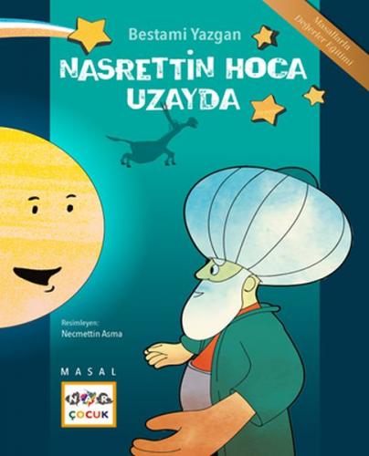 Nasrettin Hoca Uzayda - Bestami Yazgan - Nar Yayınları