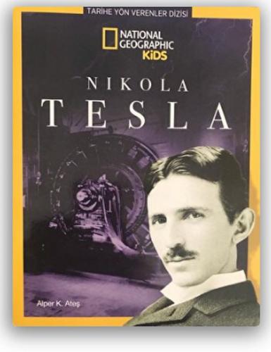 National Geographic Kids - Nikola Tesla - Alper K. Ateş - Beta Kids