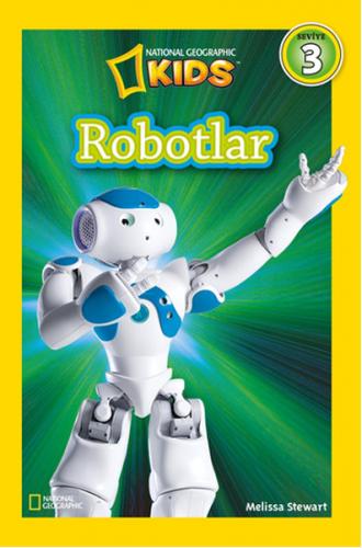 Robotlar (Readers 3) - Melissa Stewart - Beta Kids