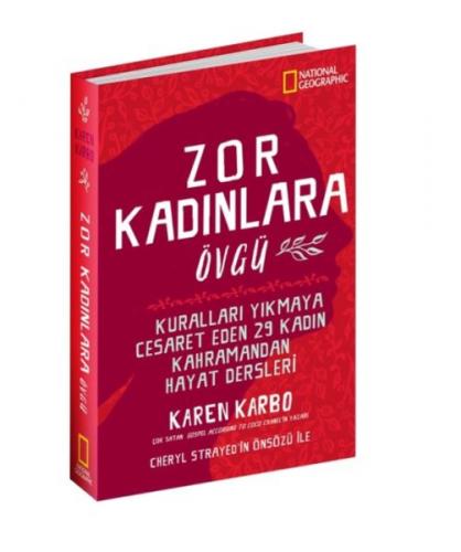 Zor Kadınlara Övgü - Karen Karbo - Beta Kitap