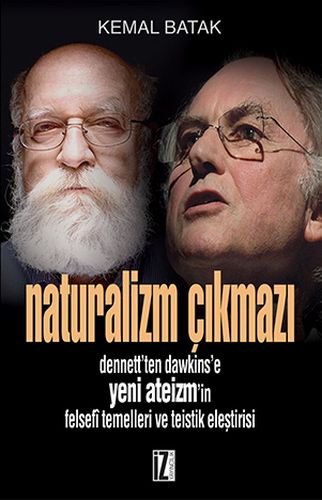 Naturalizm Çıkmazı - Kemal Batak - İz Yayıncılık