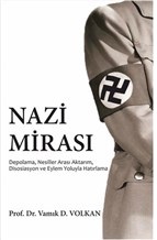 Nazi Mirası - Vamık D. Volkan - Pusula (Kişisel) Yayıncılık