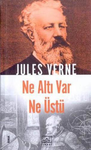 Ne Altı Var Ne Üstü - Jules Verne - İthaki Yayınları