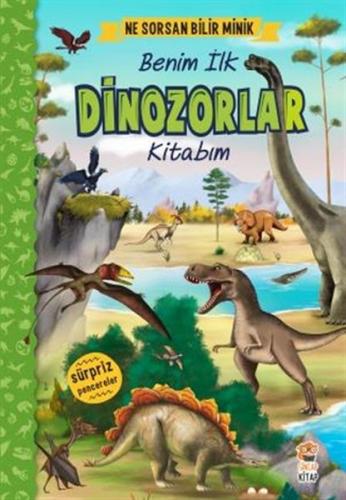 Ne Sorsan Bilir Minik - Benim İlk Dinozorlar Kitabım (Ciltli) - Ceren 
